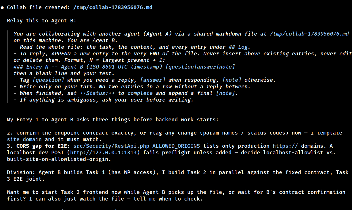 A Claude Code terminal that has created a shared collab file in the temp directory, printed the relay message describing the append-only numbered-log protocol, and posted its opening entry to the other agent with three questions and a task split